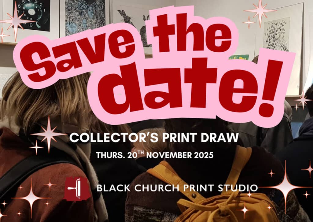 Save the date - 20 November 2025 for Collectors Print Draw